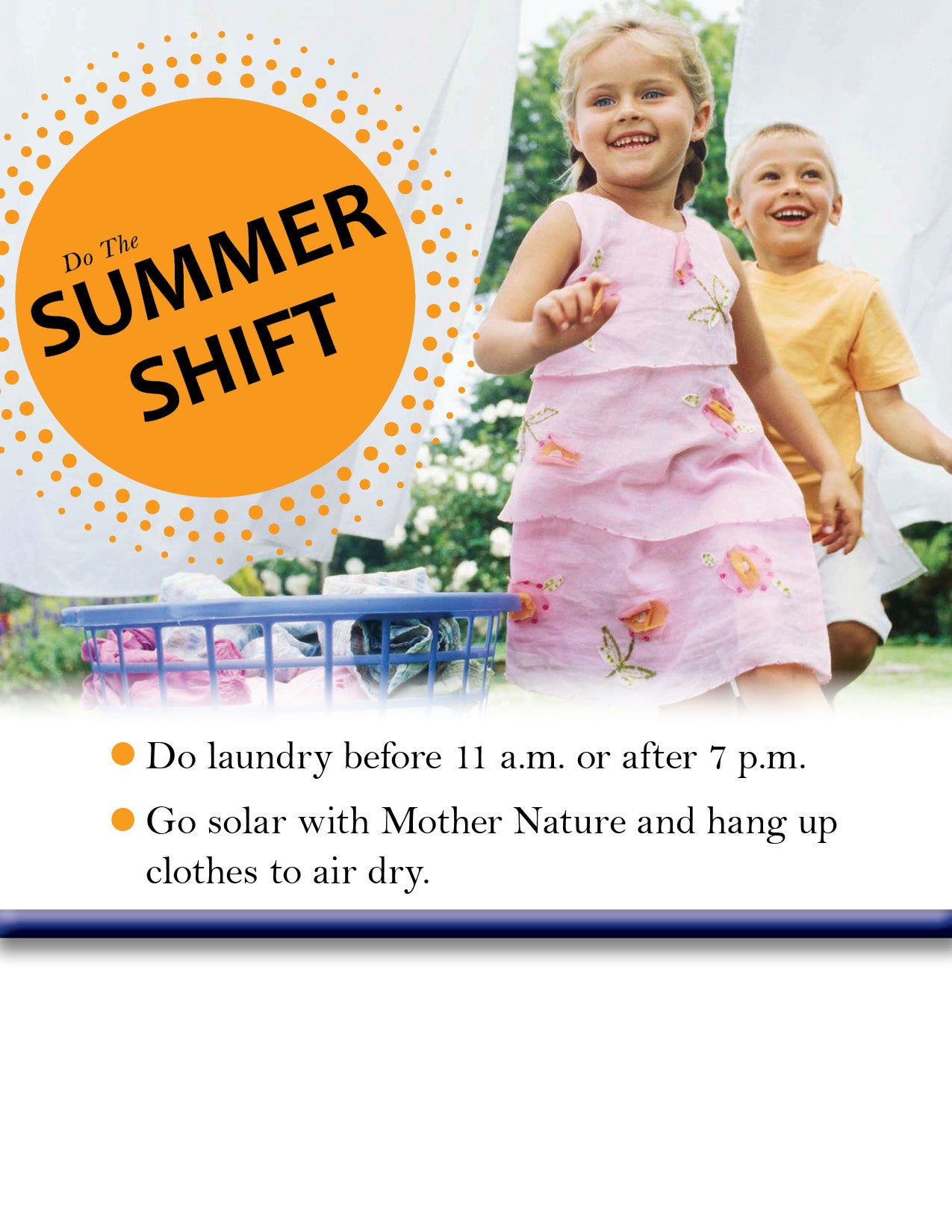 Do the Summer Shift, Wash Laundry Before or After Peak Times, Line Dry