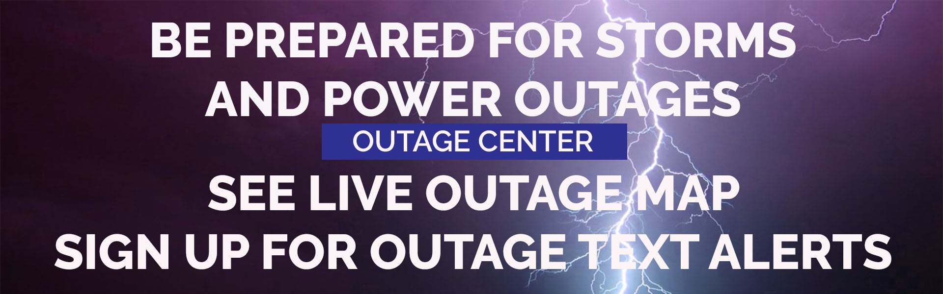See Outage Center