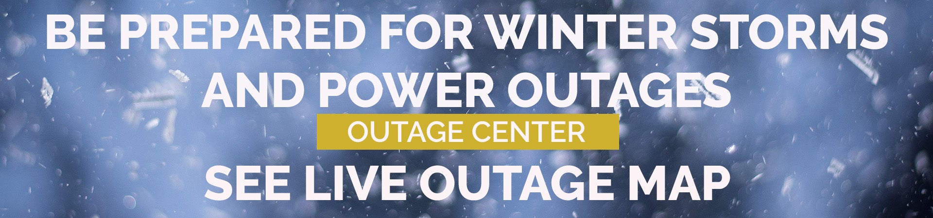 Be prepared for winter power outages
