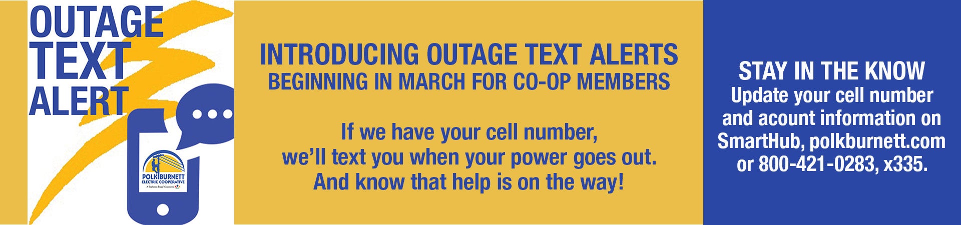 Outage text alerts keep you informed when the power goes out