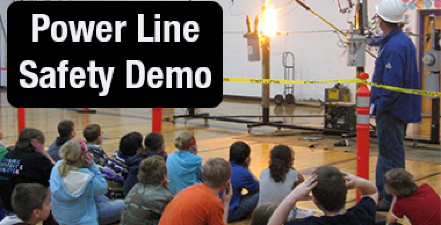 Schedule a power line safety demo for your school