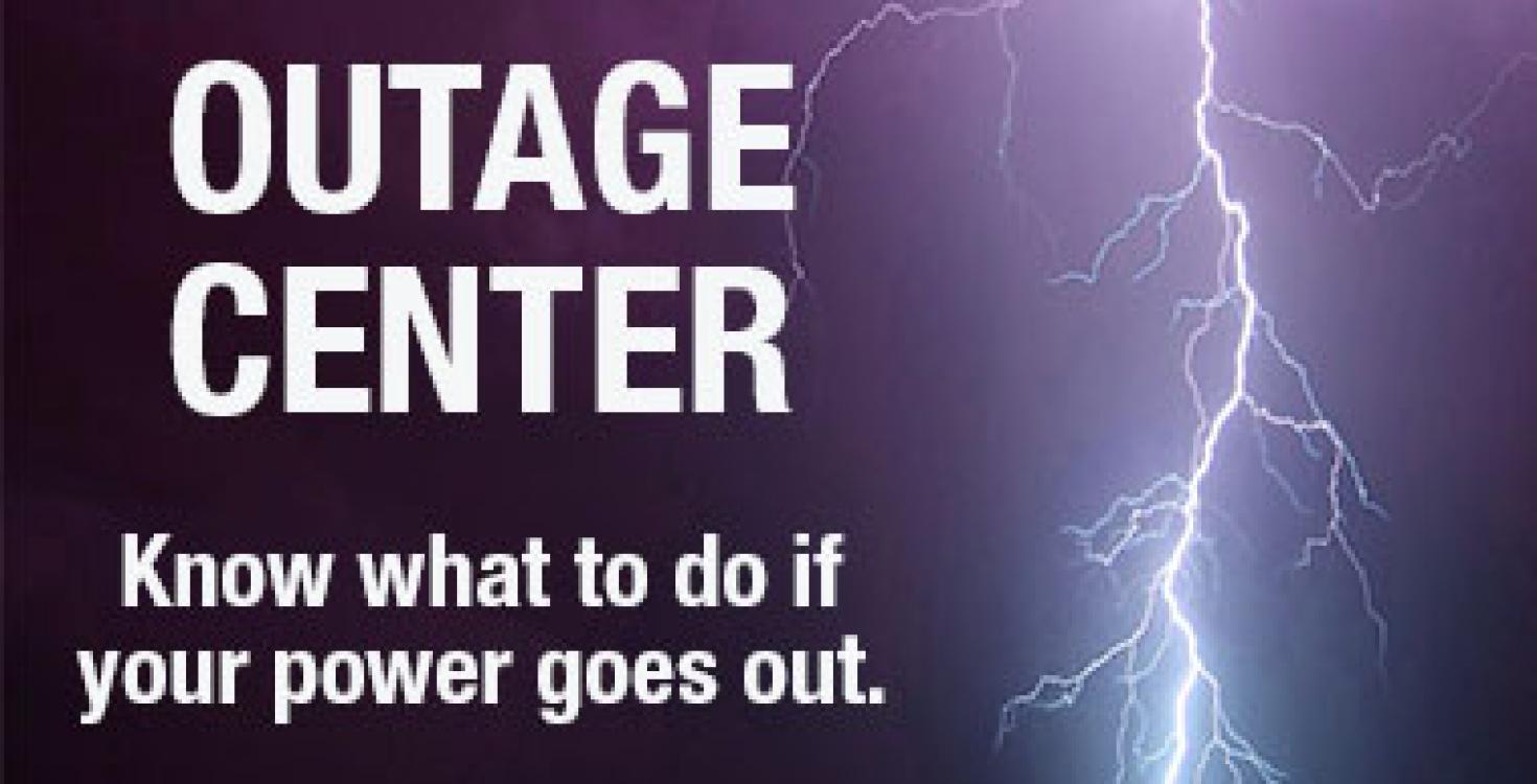 Be prepared for storms and power outages